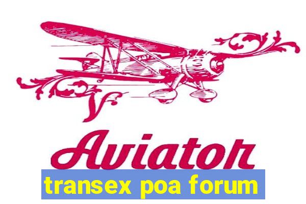 transex poa forum